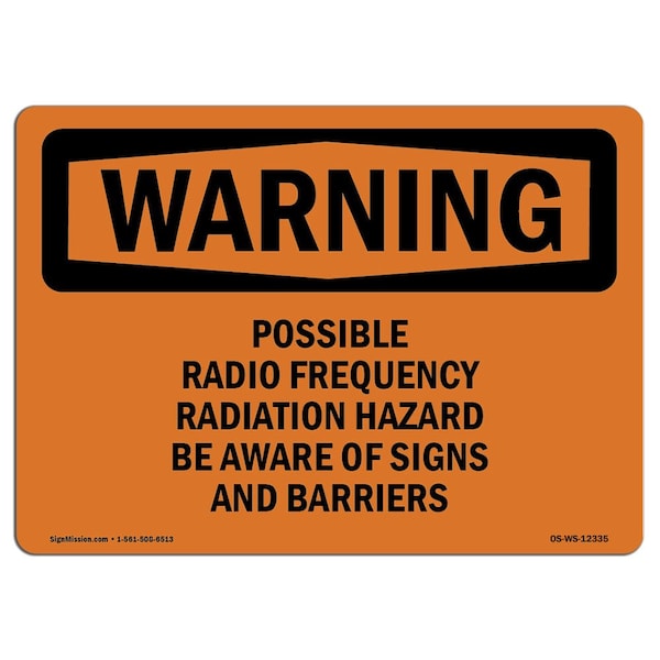 OSHA, Possible Radio Frequency Radiation Hazard, 24in X 18in Rigid Plastic, 24" W, 18" H, Landscape